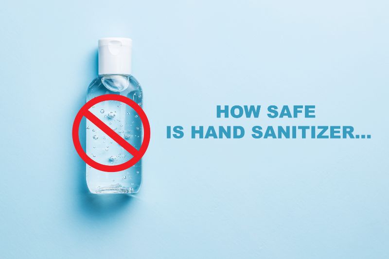How Safe Is Hand Sanitizer (image of hand sanitizer with circle with slash over it)